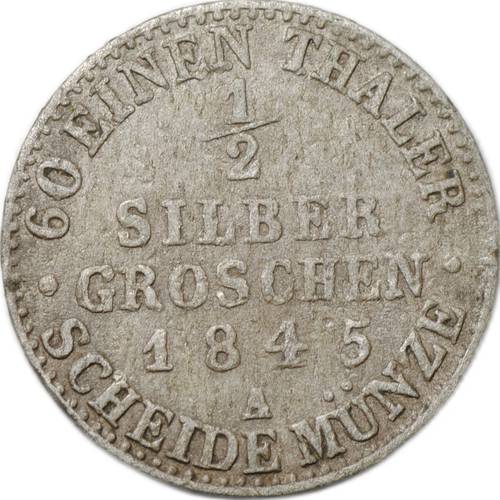Монета 1/2 серебряный грош 1845 А  Пруссия