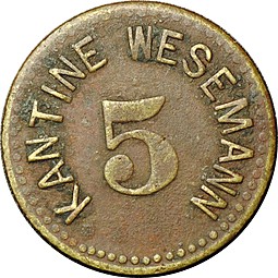 Платежный жетон 5 пфеннингов Столовая Kantine Wesemann Германия