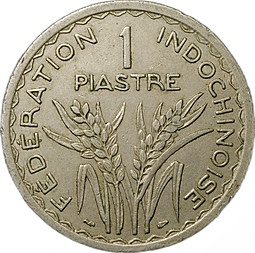 Монета 1 пиастр 1947 Французский Индокитай